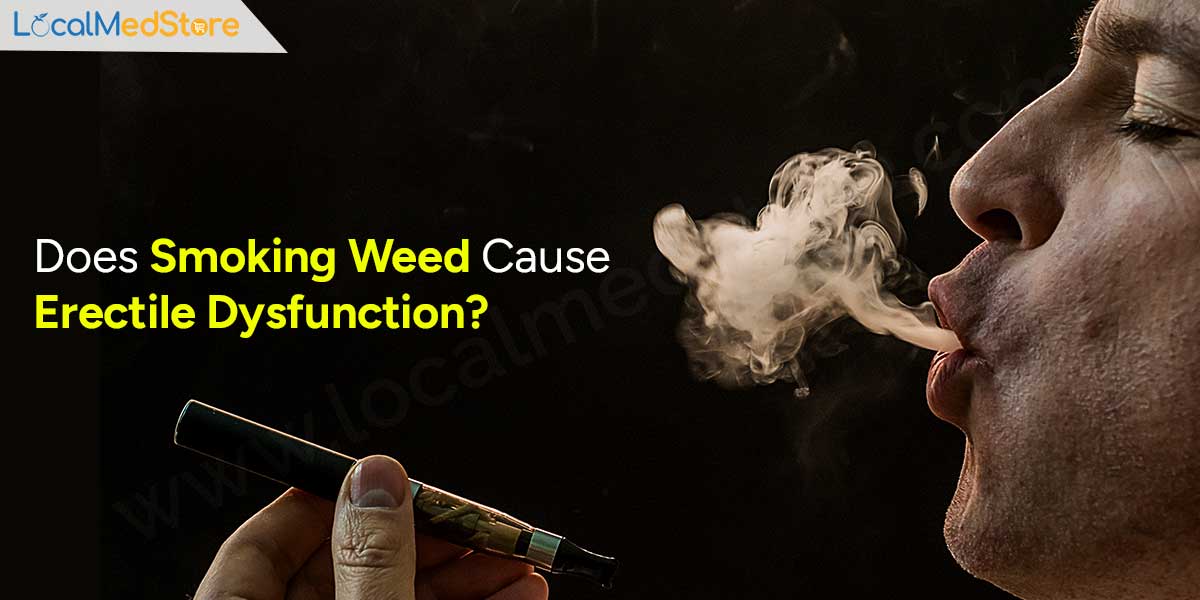 Does Smoking Weed Cause Erectile Dysfunction?