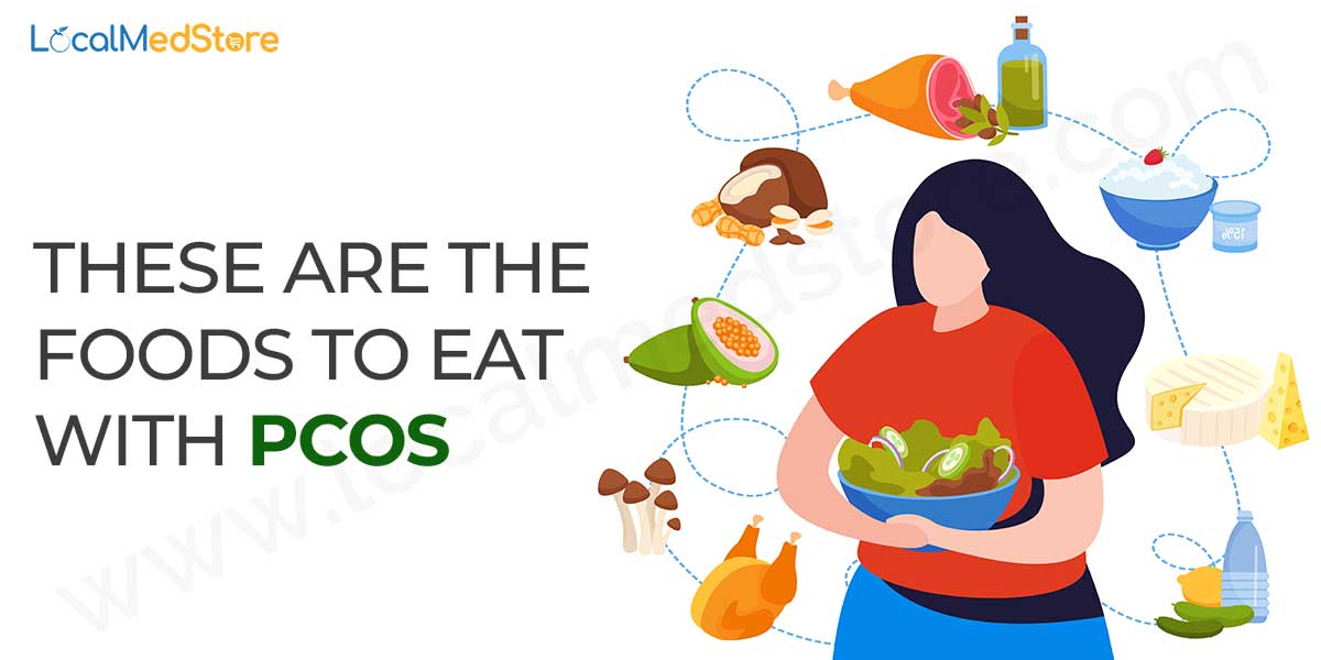 THESE ARE THE FOODS TO EAT WITH PCOS